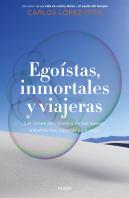 Egoistas Inmortales Y Viajeras