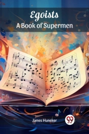 Egoists, A Book Of Supermen (Edition2024)