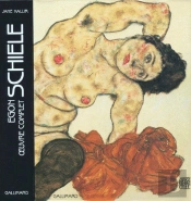 Egon Schiele ; Oeuvre Complet