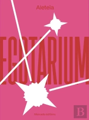 Egotarium - Aleteia : Manuel Pratique De Caractérisation Générale