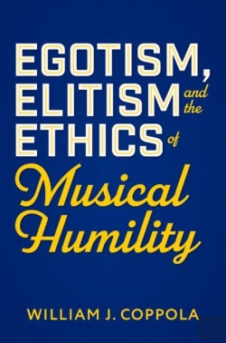 Bertrand.pt - Egotism, Elitism, And The Ethics Of Musical Humility