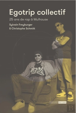 Bertrand.pt - Egotrip Collectif  25 Ans De Rap A Mulhouse