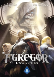 Egregor ; Le Souffle De La Foi Tome 11