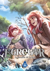 Egregor ; Le Souffle De La Foi Tome 12