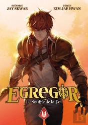 Egregor ; Le Souffle De La Foi Tome 14