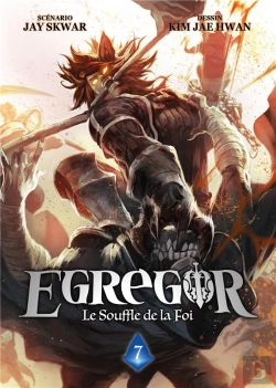 Bertrand.pt - Egregor ; Le Souffle De La Foi Tome 7 : Le Souffle De La Foi