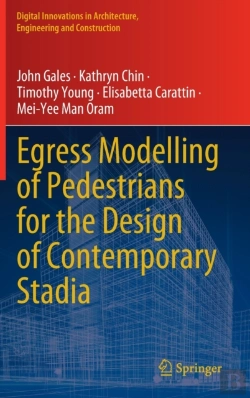 Bertrand.pt - Egress Modelling Of Pedestrians For The Design Of Contemporary Stadia
