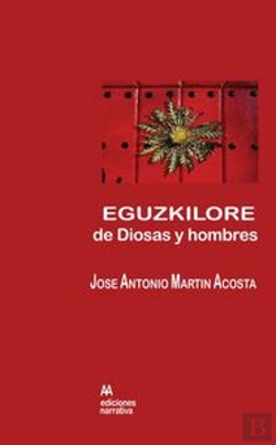 Bertrand.pt - Eguzkilore, De Diosas Y Hombres