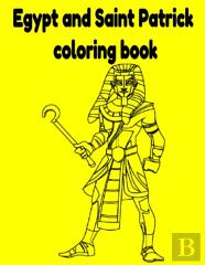 Egypt And Saint Patrick Coloring Book