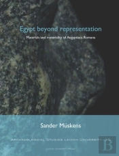 Egypt Beyond Representation