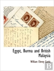 Egypt, Burma And British Malaysia