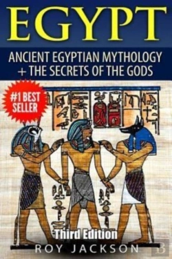 Bertrand.pt - Egypt: Egyptian Mythology And The Secret