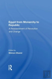 Egypt From Monarchy To Republic