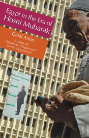 Egypt In The Era Of Hosni Mubarak