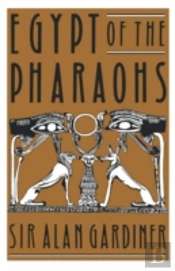 Egypt Of The Pharaohs