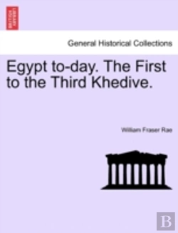 Bertrand.pt - Egypt To-Day. The First To The Third Khe