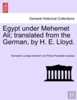 Bertrand.pt - Egypt Under Mehemet Ali; Translated From The German, By H. E. Lloyd.