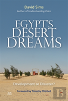 Egyptâ€™S Desert Dreams