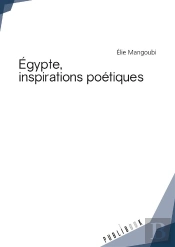 Egypte, Inspirations Poetiques