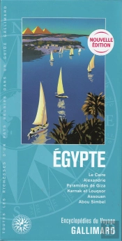 Egypte ; Le Caire, Alexandrie, Pyramides De Giza, Karnak Et Louqsor, Assouan, Abou Simbel (Édition 2019)