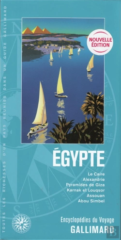 Bertrand.pt - Egypte ; Le Caire, Alexandrie, Pyramides De Giza, Karnak Et Louqsor, Assouan, Abou Simbel (Édition 2019)