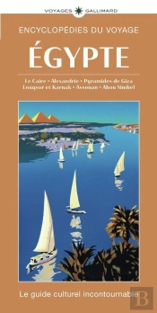 Égypte : Le Caire, Alexandrie, Pyramides De Giza, Louqsor Et Karnak, Assouan, Abou Simbel