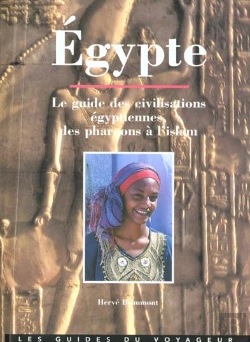 Bertrand.pt - Egypte ; Le Guide Des Civilisations Égyptiennes, Des Pharaons À L'Islam