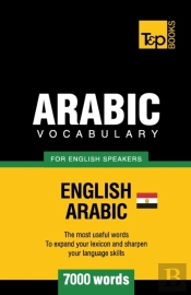 Egyptian Arabic Vocabulary For English Speakers - 7000 Words