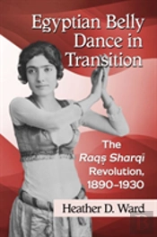 Egyptian Belly Dance In Transition