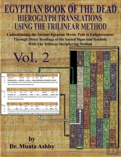 Bertrand.pt - Egyptian Book Of The Dead Hieroglyph Translations Using The Trilinear Method Volume 2