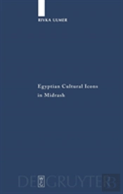 Egyptian Cultural Icons In Midrash