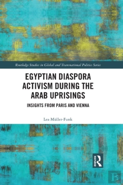 Bertrand.pt - Egyptian Diaspora Activism During The Arab Uprisings