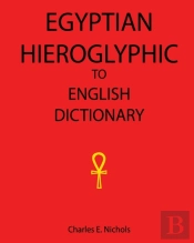 Egyptian Hieroglyphic To English Diction