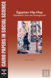 Egyptian Hip-Hop: Expressions From The Underground