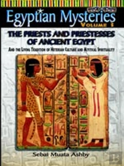 Bertrand.pt - Egyptian Mysteries Vol. 3 The Priests And Priestesses Of Ancient Egypt