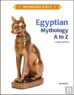 Bertrand.pt - Egyptian Mythology A To Z, 3rd Edition