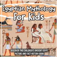 Egyptian Mythology For Kids