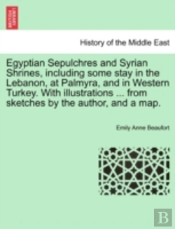Bertrand.pt - Egyptian Sepulchres And Syrian Shrines,
