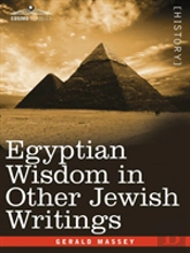 Egyptian Wisdom In Other Jewish Writings