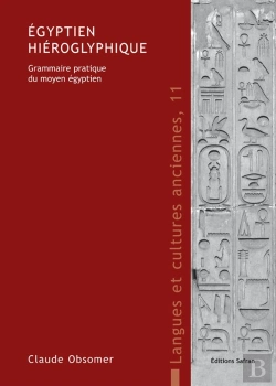 Bertrand.pt - Égyptien Hiéroglyphique ; Grammaire Pratique Du Moyen Égyptien Et Exercices D'Application