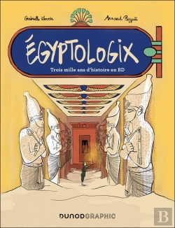 Bertrand.pt - Egyptologix : Trois Mille Ans D'Histoire En Bd