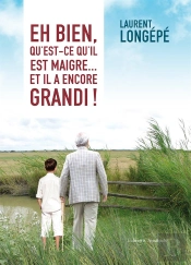 Eh Bien, Quest-Ce Qu'Il Est Maigre Et Il A Encore Grandi!