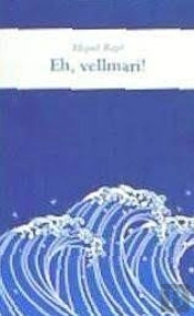 Eh, Vellmarí!