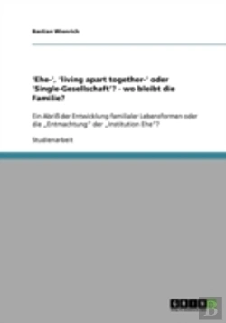 Bertrand.pt - 'Ehe-', 'Living Apart Together-' Oder 'Single-Gesellschaft'?  - Wo Bleibt Die Familie?