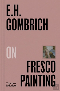 Bertrand.pt - E.H.Gombrich On Fresco Painting