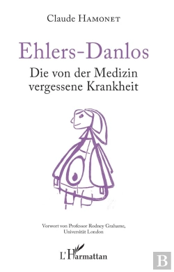 Bertrand.pt - Ehlers-Danlos : Die Von Der Medizin Vergessene Krankheit
