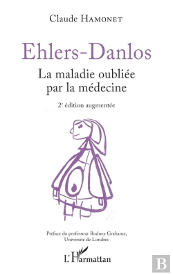 Bertrand.pt - Ehlers Danlos ; La Maladie Oubliée Par La Médecine