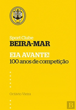 Bertrand.pt - Eia Avante! - Sport Clube Beira-Mar