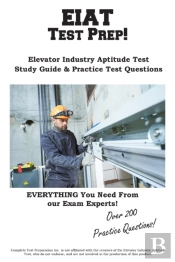 Eiat Test Prep: Complete Elevator Indust