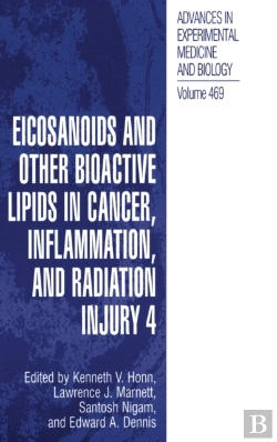 Bertrand.pt - Eicosanoids And Other Bioactive Lipids In Cancer, Inflammation, And Radiation Injury